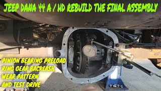 JEEP DANA 44 A / HD REAR END REBUILD PT4 THE ASSEBLY