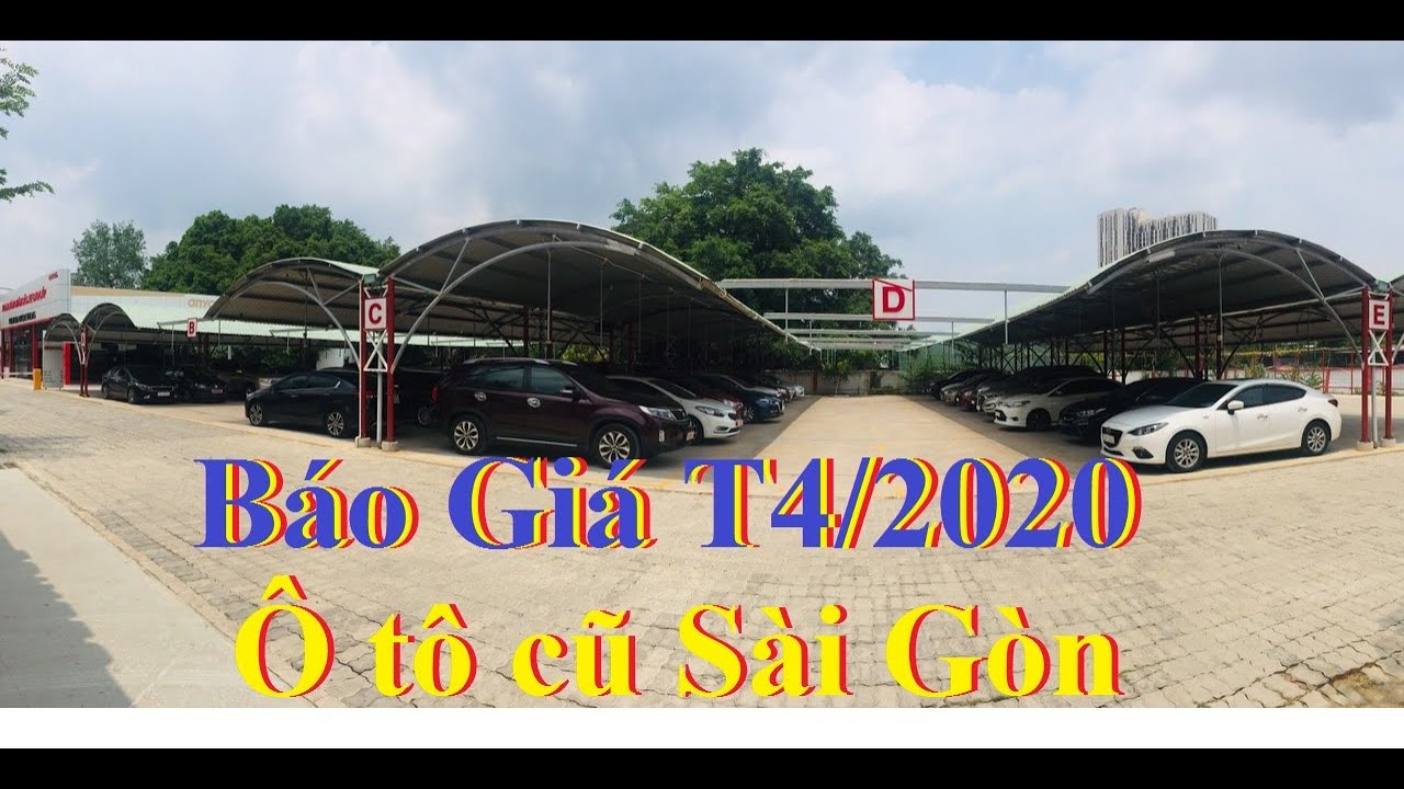 Báo giá Xe Ô tô cũ Sài Gòn Tháng 4/2020 - Giá từ 218 triệu đồng |Ô TÔ ...