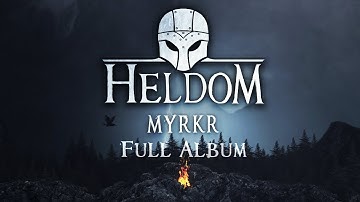 Heldom |  Myrkr (Full Album 2020) - Dark shamanic Viking music