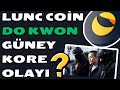 LUNA COİN LUNC DO KWON GÜNEY KORE -- ANALİZ 🚀 #lunc #lunch #luna #dokwon #ustc