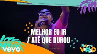 Mumuzinho - Melhor Eu Ir / Até Que Durou