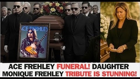 Ace Frehley Funeral! Daughter Monique Frehley Tribute Is Stunning