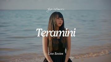 Ghea Indrawari - Teramini (Live Session)