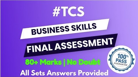 TCS Final Business Skills Assessment 2024 || All answers given || 💯 pass guarantee ll Score 80+ 🎉🥳