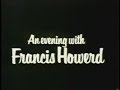 An evening with francis howerd  ep1