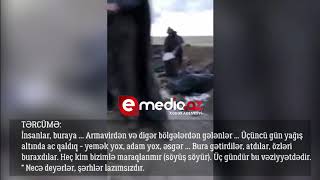 3 Gündür Acıq Yemək Yox Yağışın Altına Atıb Getdilər Ermənistandan Şok Görüntülər