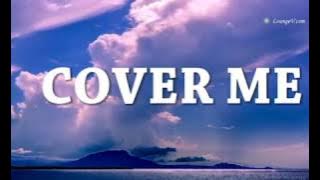 Peace of God Cover Me - with Lyrics