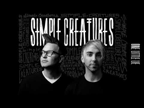 Simple Creatures - New Song “One Little Lie” 