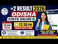 +2 Result 2026 Check Online || How To Check +2 Result 2026 || Plus 2 Result Date &amp; Time 2026 Odisha
