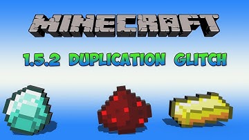 Minecraft 1.5.2 Duplication Glitch