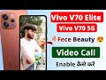How to Enable Face Beauty for Video Call in Vivo V70 & V70 Elite 5g | Vivo V70 5g Call Settings