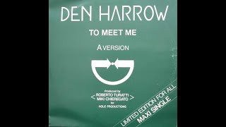 Den Harrow   To Meet Me (Radio Version)