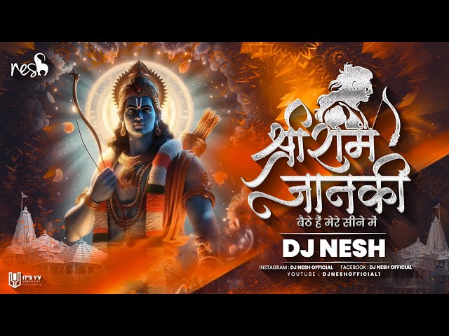 Shree Ram janki Baithe hai Mere Seene Mein DJ NeSH | Jai Shree Ram Dj Song | Ayodhya Mandir Song class=
