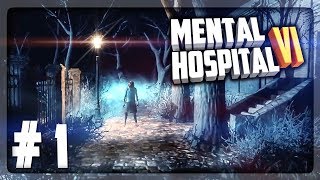 НАЧИНАЮ ПРОХОЖДЕНИЕ Mental Hospital 6 ▶️ Mental Hospital VI - Child of Evil #1