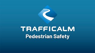 TraffiCalm Pedestrian Safety Solutions Overview