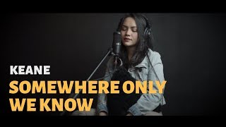 Somewhere Only We Know | Keane (Cover) chords