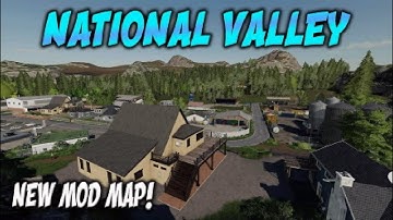 “NATIONAL VALLEY” NEW MOD MAP! Farming Simulator 19 MAP TOUR (Review) FS19.