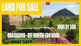 LAND FOR SALE IN BENIN CITY,  EDO STATE -  NIGERIA - OBAZAGBON - OFF IRHIRHI EBO ROAD