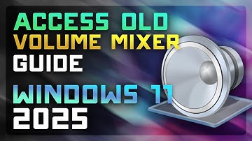 How to Open the Old Volume Mixer in Windows 11 🎧 Fix Missing Audio Apps