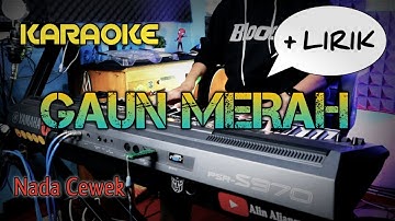 Gaun Merah - Sonia | KARAOKE DANGDUT KOPLO TANPA VOKAL SAMPLING ADELLA | NADA CEWEK