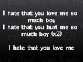 I Hate That You Love Me - Diddy Dirty Money Lyrics