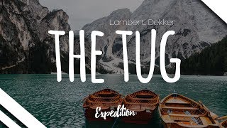 Lambert &amp; Dekker - The Tug