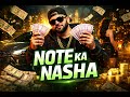 Note Ka Nasha New Rap 2026 Treding 1M Views Official Rap Note Ka Nasha New Rap 2026 Treding 1M Views Official Rap
