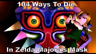 104 Ways To Die In Zelda Majora's Mask