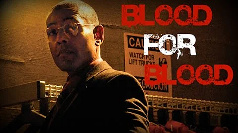 Breaking Bad - Gustavo Fring - Blood For Blood || Fan Tribute || [HD]
