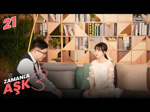 Zamanla Aşk | 21. Bölüm  | Love İn Time | You Ming Ren ,Cheng Xiao Meng | Clickia Tv