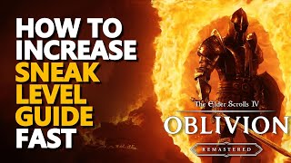 How to increase sneak level guide The Elder Scrolls IV Oblivion Remastered