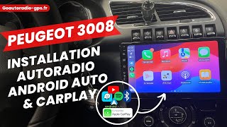 PEUGEOT 3008 et 5008 : Installation Autoradio avec Carplay et Android Auto