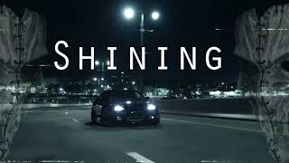 Shining