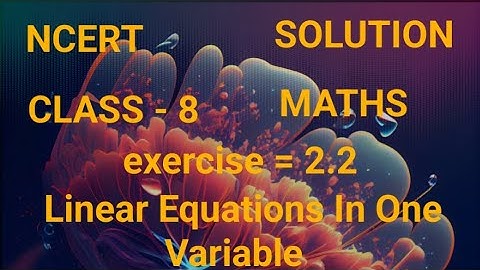 Linear Equations in One Variable Ex 2.2 Chapter-2 || Class 8th Maths New Book || session 2025-2026