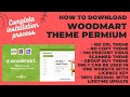 Download Woodmart premium theme with lifetime update