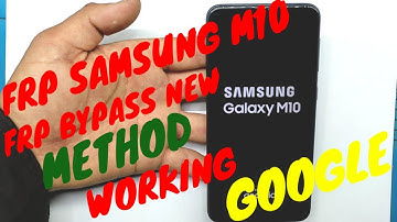 Frp  Samsung M10 Frp bypass new method working GOOGLE كيفية تخطي حساب