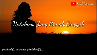 Untukmu Yang Pernah Singgah Rm Alifuddin Purnomo K Musikalisasi Puisi Cover By Indah Amaliah P