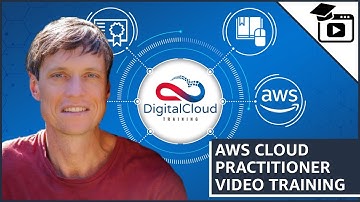 AWS Certified Cloud Practitioner Certification Exam Training [Instructor-led Video Course]