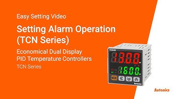 Autonics Tutorial : Setting Alarm Operation(TCN Series)