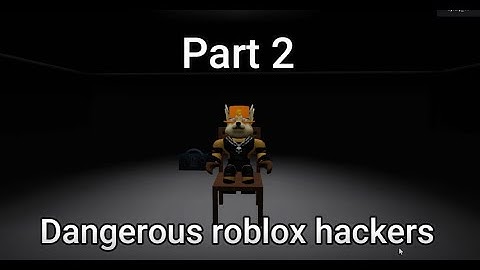 Most Dangerous Roblox hackers part 2