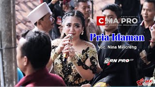 Pria Idaman - Voc. Nina Mincreunk | CMA PRO | Edisi Girimukti 14 Mei 2022
