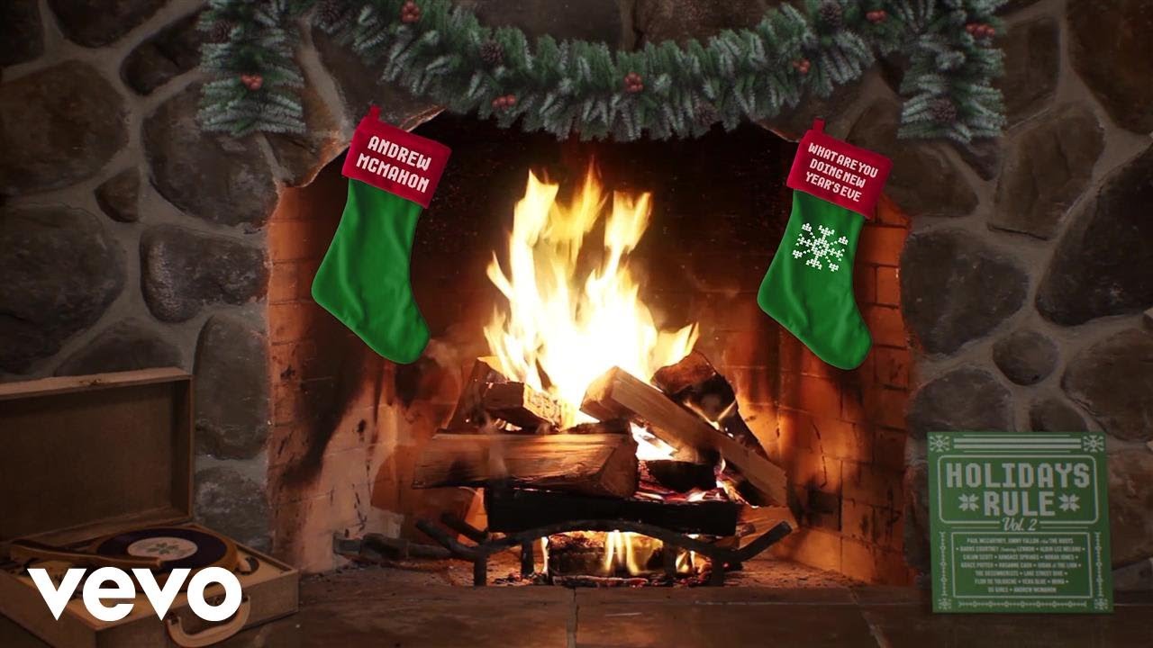 Andrew McMahon - What Are You Doing New Year’s Eve (Yule Log Audio)