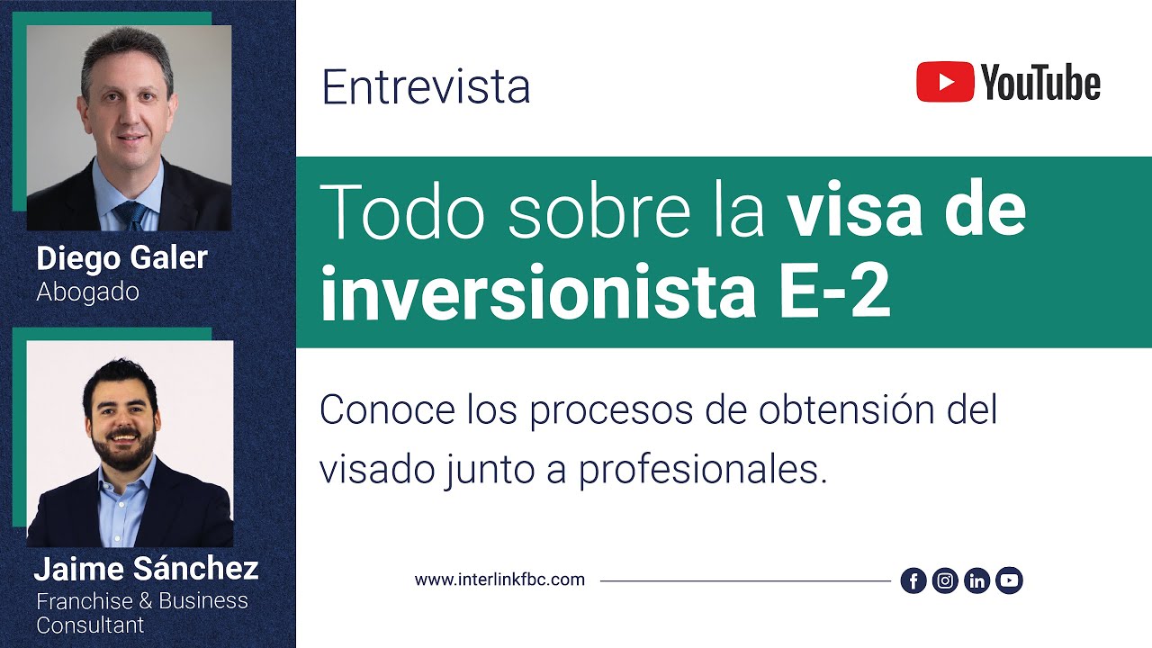 Visa E2: la clave para invertir y vivir en Estados Unidos de manera ...