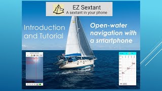 EZ Sextant introduction and tutorial - Open-water navigation using your Android or Apple smartphone
