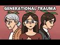 Understanding and Healing Generational Trauma