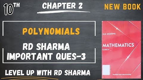 class 10 maths chapter 2 Polynomials RD sharma important questions | cbse board 2023 - 24