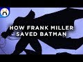 The Dark Knight Returns: How Frank Miller Saved Batman