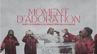 100% Moment Adoration - (Chorale Ministère de la Parole) VOL.2