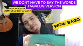 may forever with lyrics/composed by:papajay/