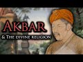 Emperor Akbar & Din Ilahi